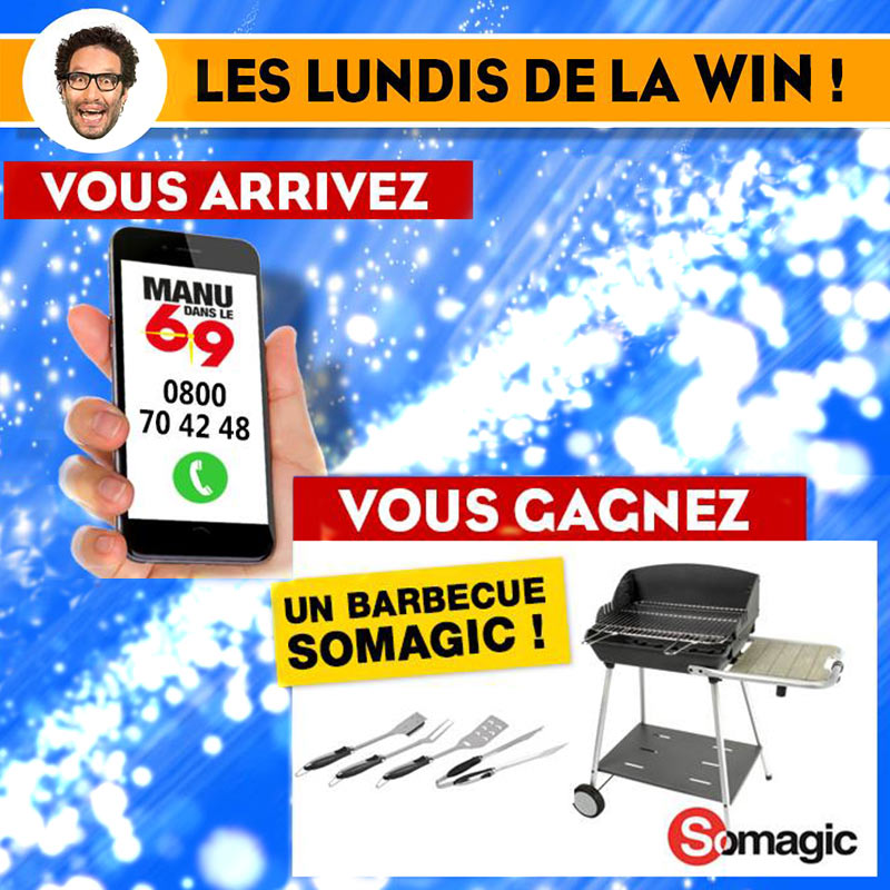 Lundi 04 juin, c'est le lundi de LA WIN ! avec MANU sur NRJ pour gagner votre barbecue SOMAGIC